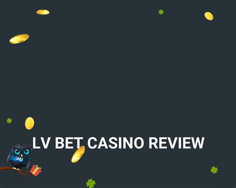 lv bet casino review|lv18 bet.